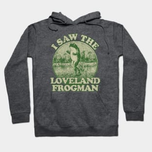 I Saw The Loveland Frogman 1955 Hoodie